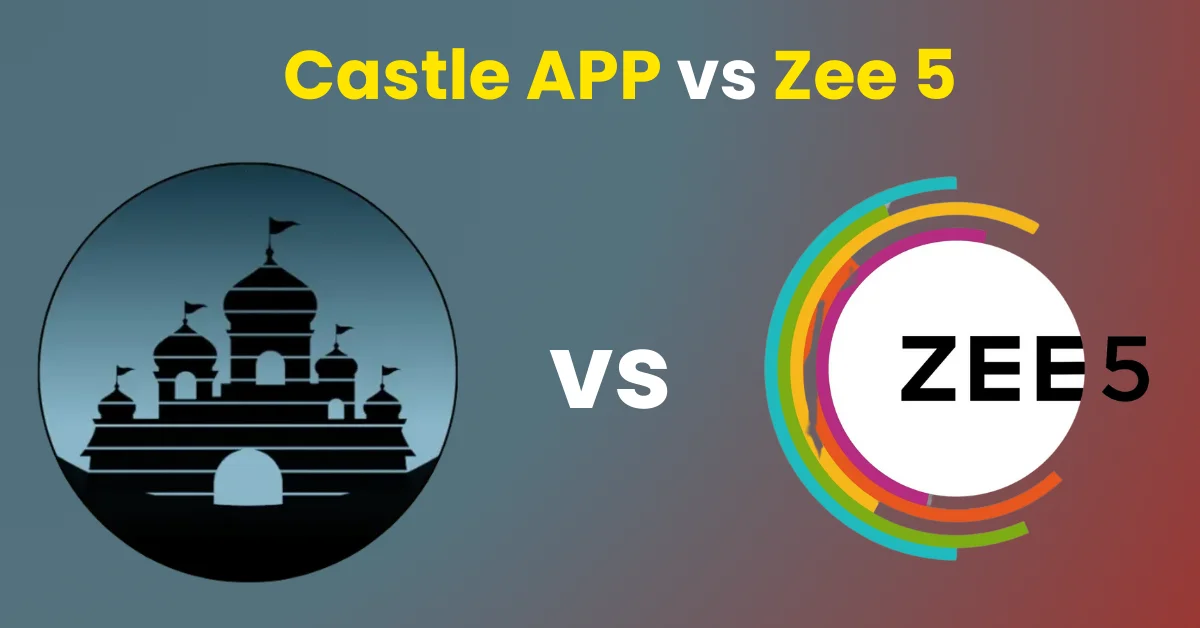 Castle APP & Zee 5